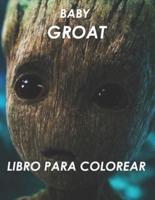 Baby Groot libro para colorear: Increíbles páginas para colorear de Baby Groot para niños: páginas nuevas y más recientes de alta calidad y premium.