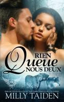 Rien Queue Nous Deux: Une Romance Paranormale