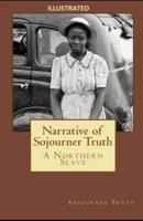 Narrative of Sojourner Truth: A Northern Slave Illustrated