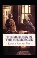 The Murders in the Rue Morgue Annotated