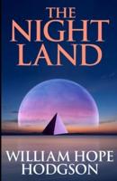 Night Land :(illustrated edition)