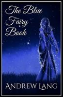 The Blue Fairy Book( Illustrated edition)