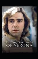 The Two Gentlemen of Verona by William Shakespeare illustrated edition