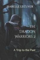 The Dragon Warriors 2