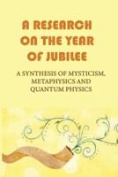 A Research On The Year Of Jubilee