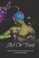 Art Of Truth