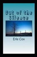 Out of the Silence Annotated