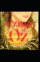 Ozma of Oz Lyman Frank Baum illustrated edition