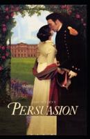 Persuasion:a classics: Illustrated Edition