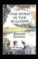 The Wind in the Willows Annotated