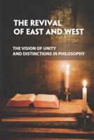 The Revival Of East And West