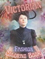 Victorian Fashion Coloring Book: Vogue Coloring Book with Chic Vintage & Retro Designs - Fashion Women Coloring Pages Grayscale
