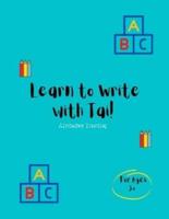Learn to Write with Tai!: Alphabet Tracing
