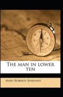 The Man in Lower Ten Annotated