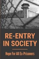 Re-Entry In Society