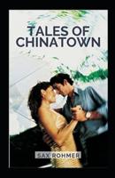 Tales of Chinatown Annotated