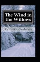 The Wind in the Willows Annotated