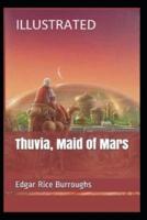 Thuvia, Maid of Mars( Illustrated Edition)
