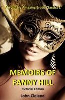 Fanny Hill: Memoirs of a Woman of Pleasure Illustrated