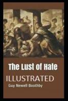 The Lust of Hate( Illustrated edition)
