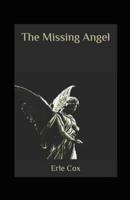 The Missing Angel Annotated
