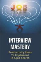 Interview Mastery