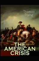 The American Crisis by  Thomas Paine:(illustrated edition)