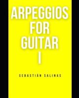 Arpeggios for Guitar I: The basic arpeggios you need to get started