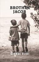 Brother jacob : A work defined as a whole lesson in the art of writing.