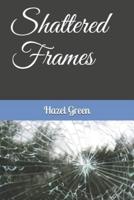 Shattered Frames