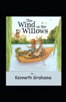 The Wind in the Willows Annotated