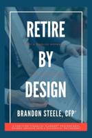 Retire by Design