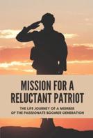 Mission For A Reluctant Patriot