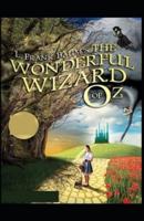 The Wonderful Wizard of Oz Annotated(illustrated edition)