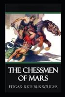 The Chessmen of Mars( Illustrated Edition)