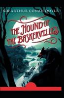 The Hound of the Baskervilles: illustrated edition
