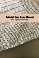 Tutorial Easy Baby Blanket: Most Popular Crochet Stitch: Crochet Baby Blanket Patterns