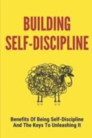 Building Self-Discipline