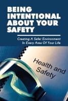 Being Intentional About Your Safety