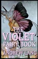 The Violet Fairy Book by Andrew Lang:(illustrated edition)