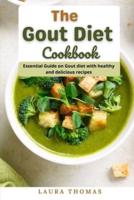 The Gout Diet Cookbook: Essential Guide on gout diet with healthy and delicious recipes