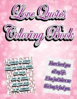 Love Quotes Coloring Book