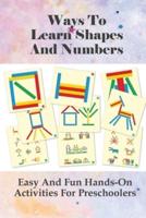 Ways To Learn Shapes And Numbers