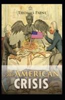 The American Crisis by  Thomas Paine Illustrated Edition