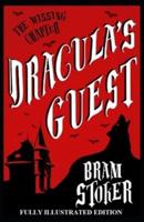 Dracula's Guest: Fully (Illustrated) Edition