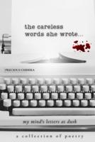The Careless Words She Wrote: my mind's letters at dusk