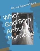 What God Said About Marriage