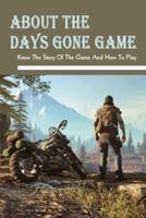 About The Days Gone Game