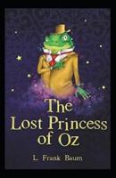 The Lost Princess of Oz Annotated