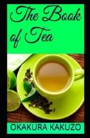 The Book of Tea(classics illustrated)